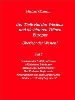 cover image of Der Tiefe Fall des Westens und die bitteren Tränen Europas